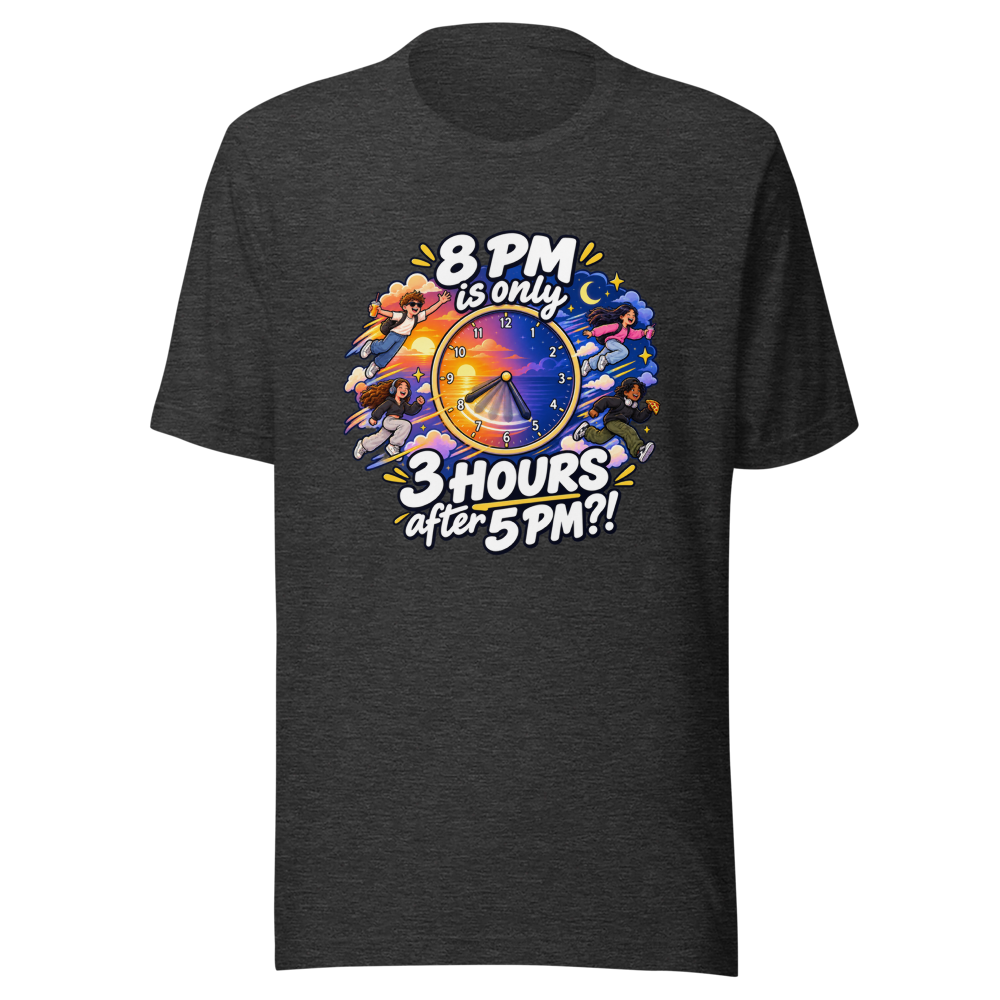 Time Flies 5 PM to 8 PM T-Shirt - Image 9