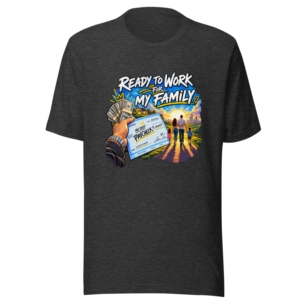 First Paycheck Feels: Family First T-Shirt - Image 9