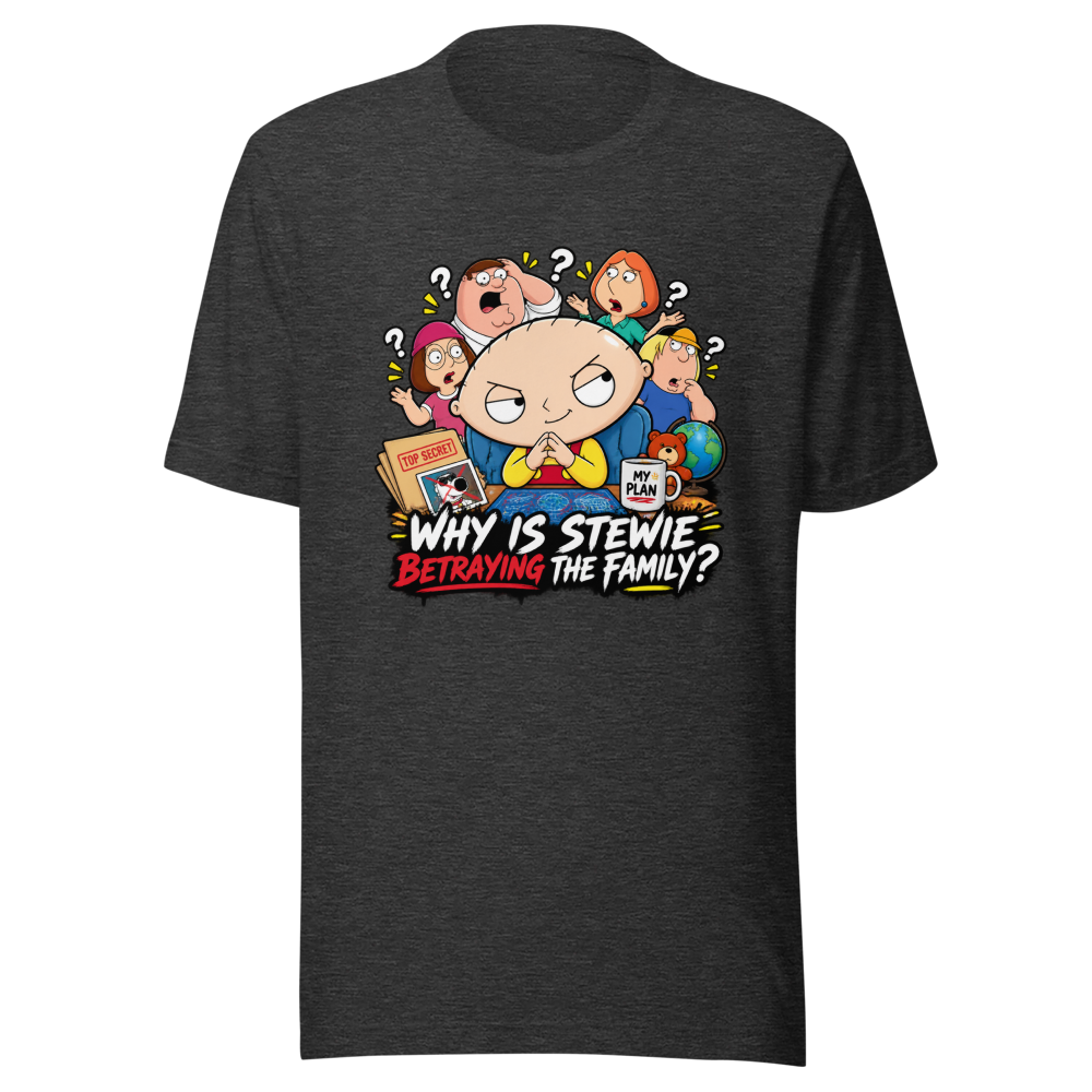 Stewie's Betrayal Family Guy Funny T-Shirt - Image 9