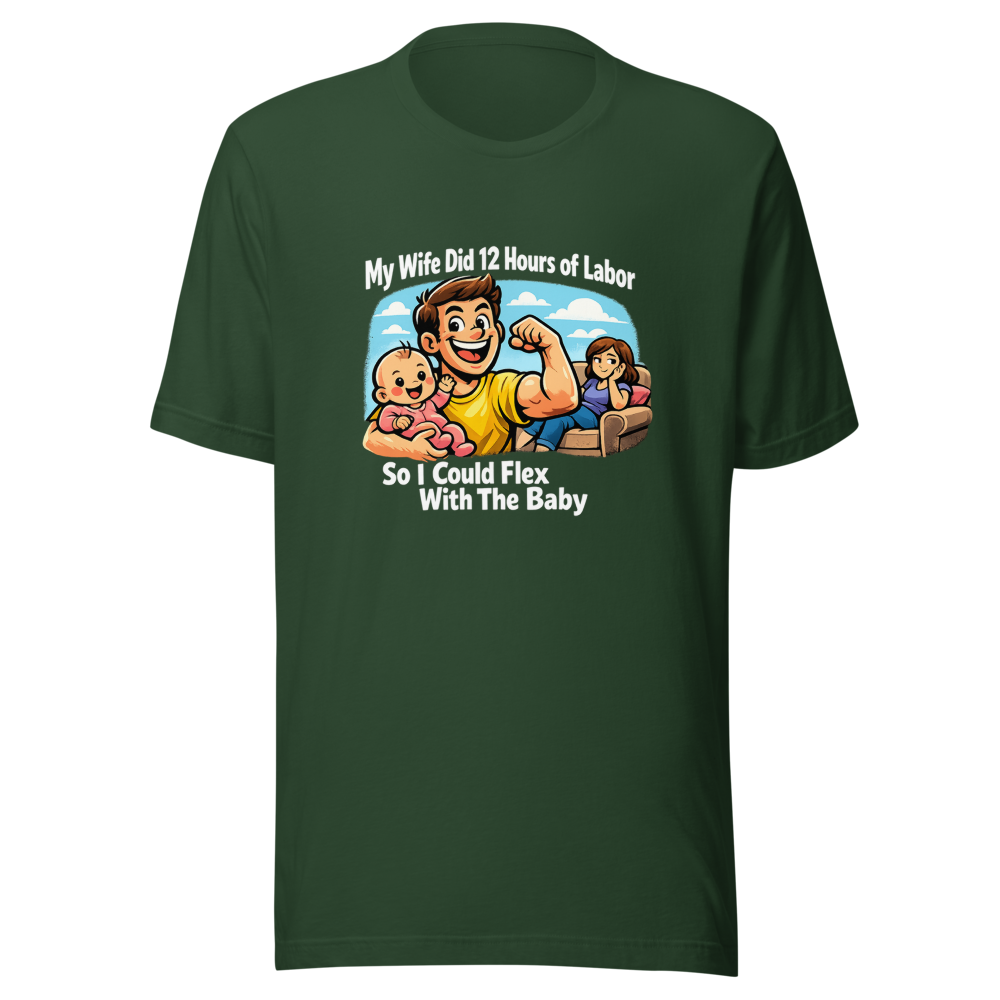 New Dad Flex Baby Mama Humor T-Shirt - Image 7