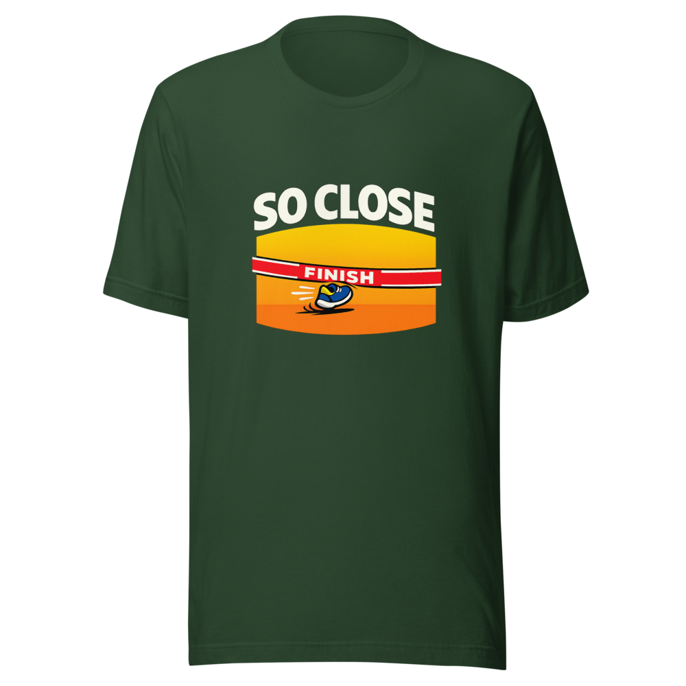 So Close Viral Meme T-Shirt - Image 7