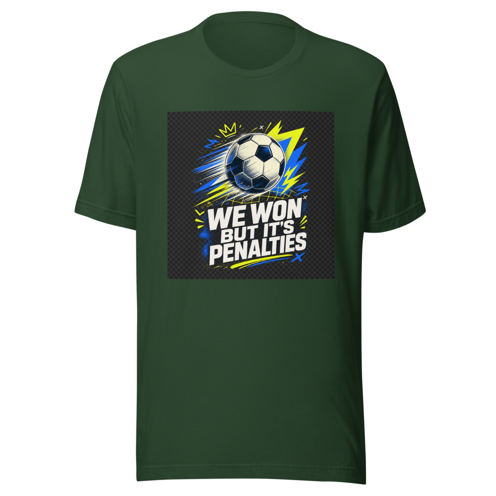 We Won But It's Penalties Tee - Image 7