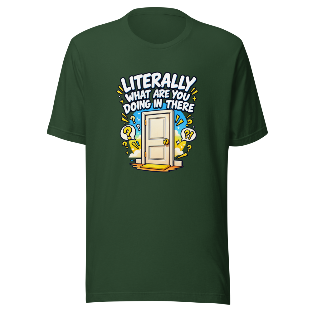 What Are You Doing In There Meme T-Shirt - Image 7