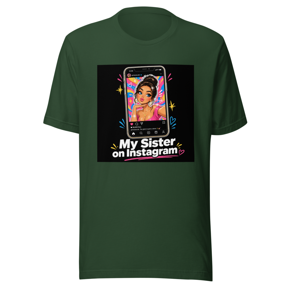 Sister on Instagram Viral Meme T-Shirt - Image 7
