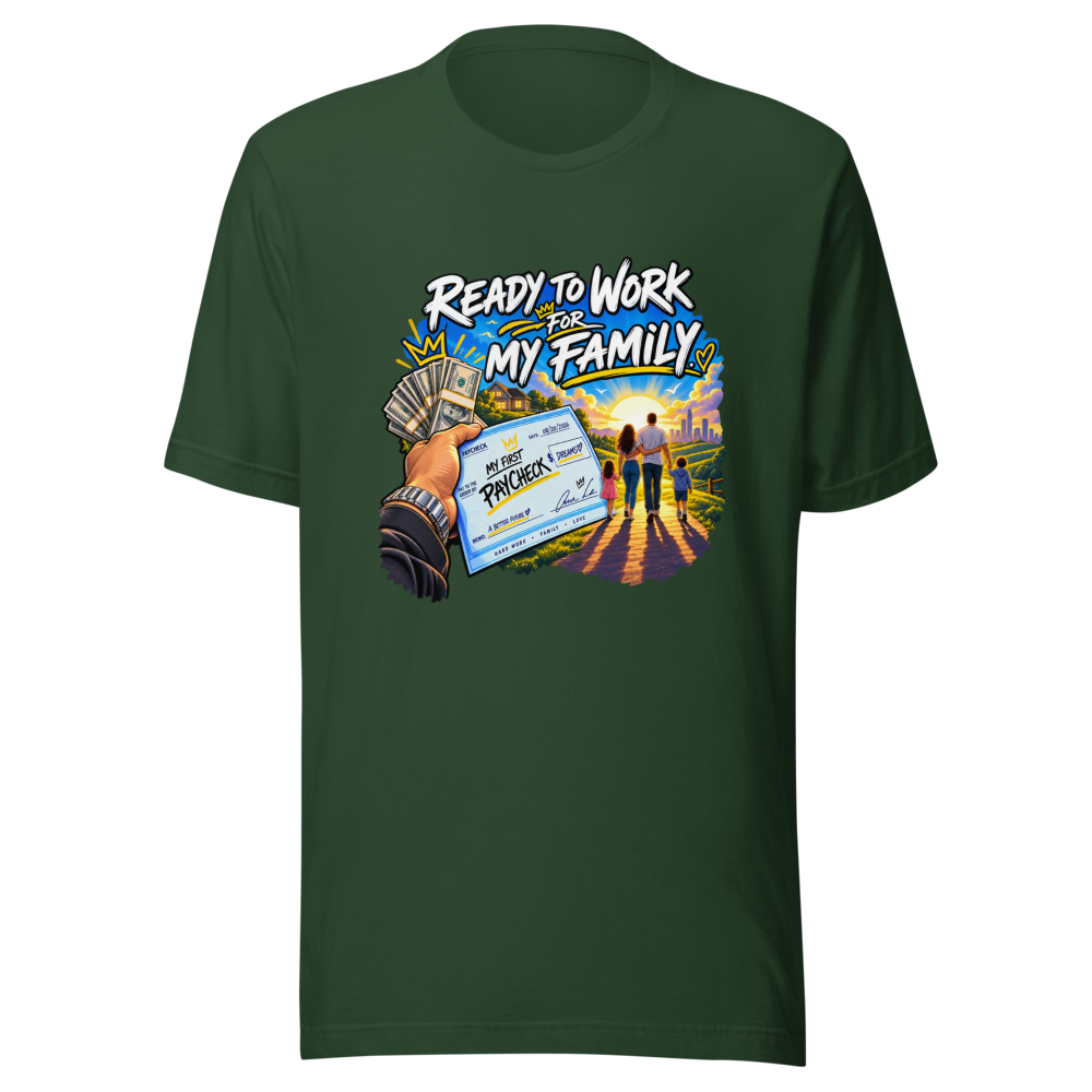 First Paycheck Feels: Family First T-Shirt - Image 7