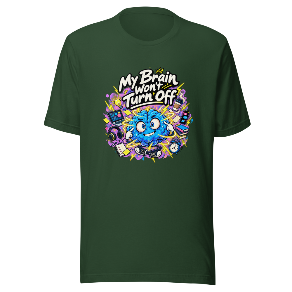 Can't Turn It Off Funny Quote T-Shirt - Image 7