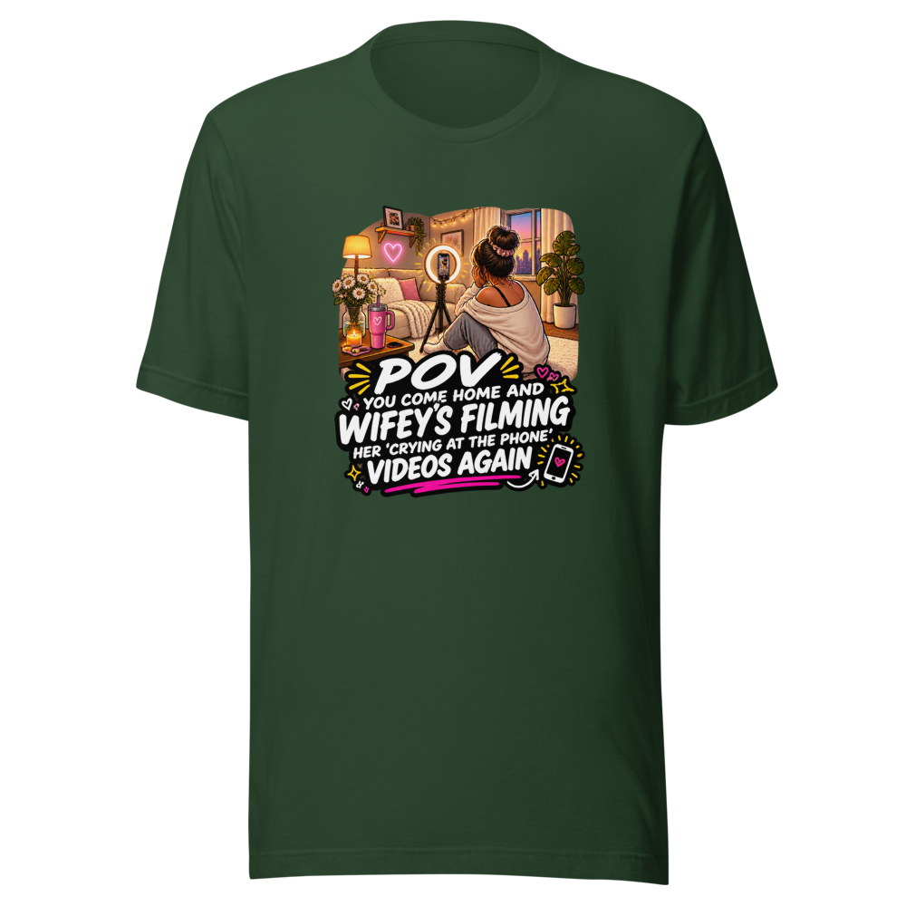 Wifey's Filming Again Funny POV T-Shirt - Image 7