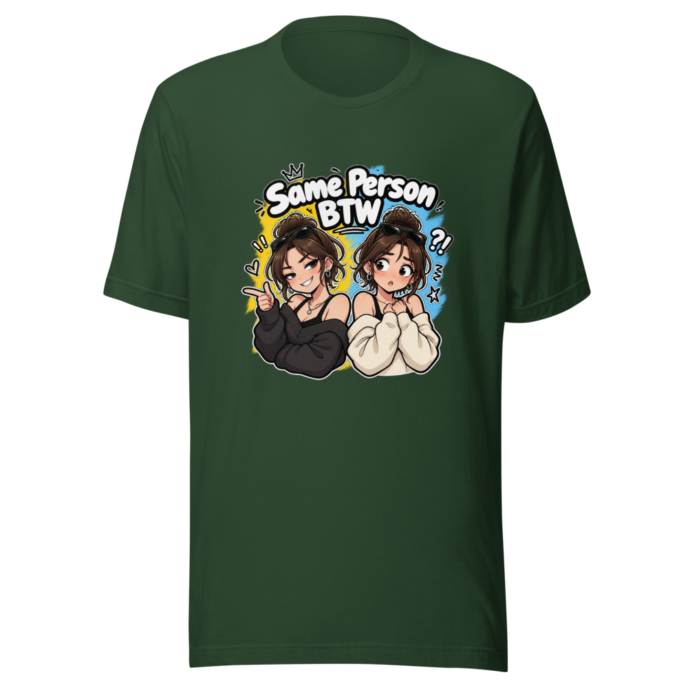 Same Person BTW Funny Meme T-Shirt - Image 7