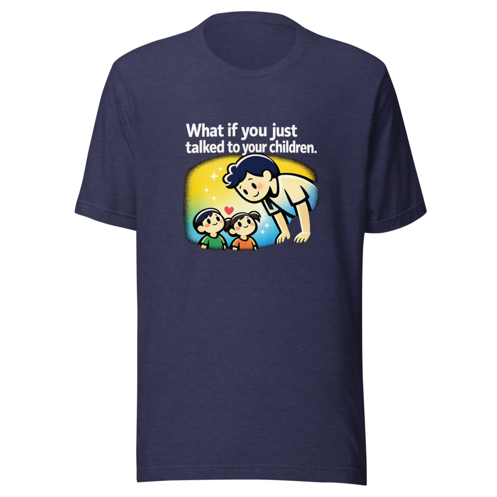 Alex Hirsch Quote Tee: Talk To Your Kids - Image 5