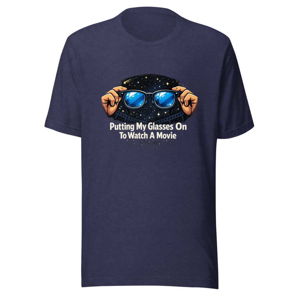 Putting My Glasses On To Watch Movie T-Shirt - Image 5