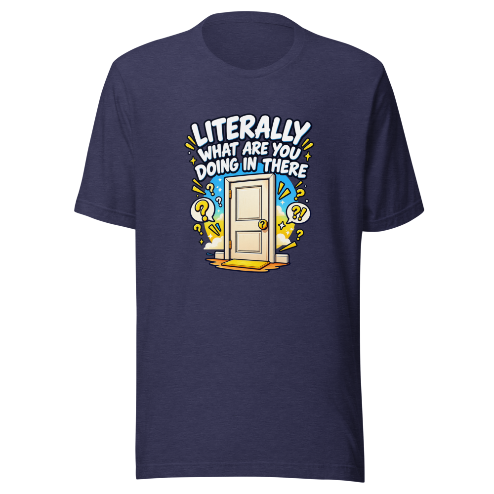 What Are You Doing In There Meme T-Shirt - Image 5