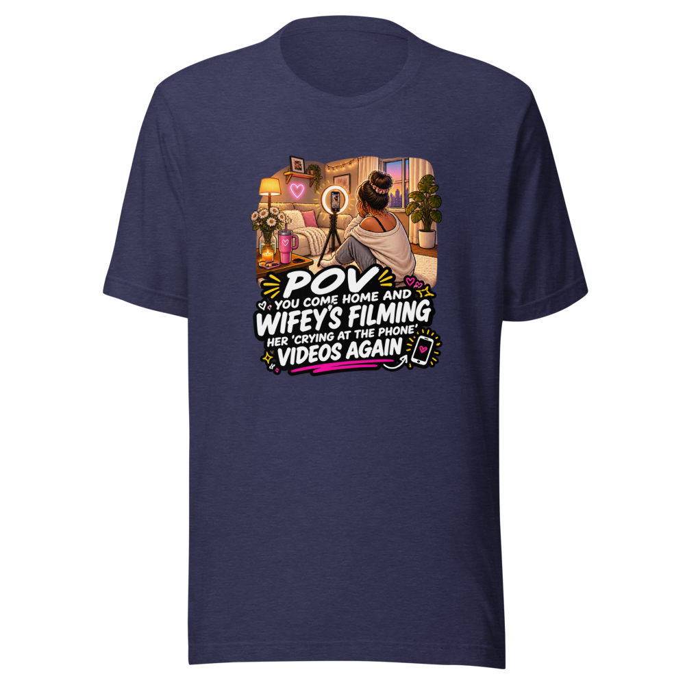 Wifey's Filming Again Funny POV T-Shirt - Image 5