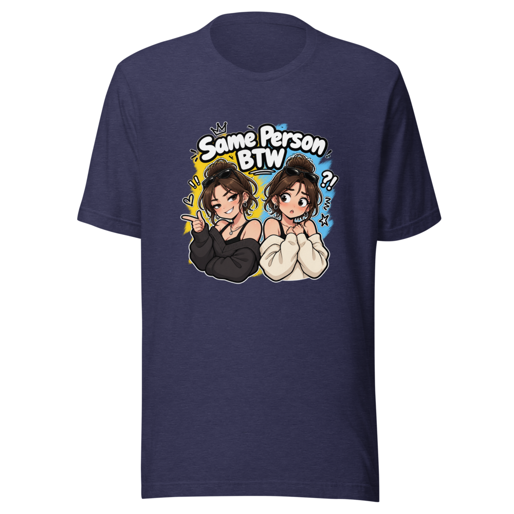 Same Person BTW Funny Meme T-Shirt - Image 5