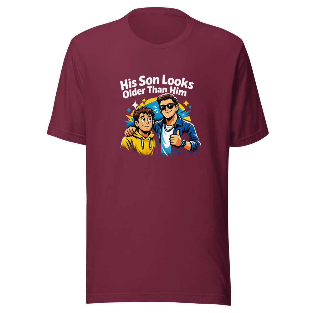 His Son Looks Older Than Him Funny Dad Shirt - Image 6