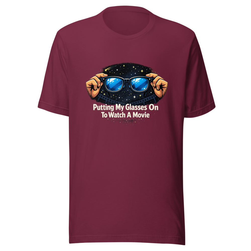 Putting My Glasses On To Watch Movie T-Shirt - Image 6