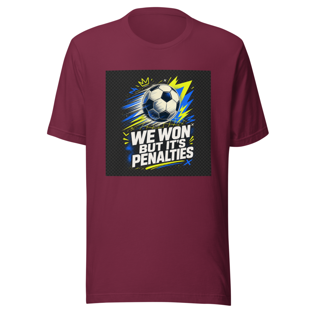 We Won But It's Penalties Tee - Image 6