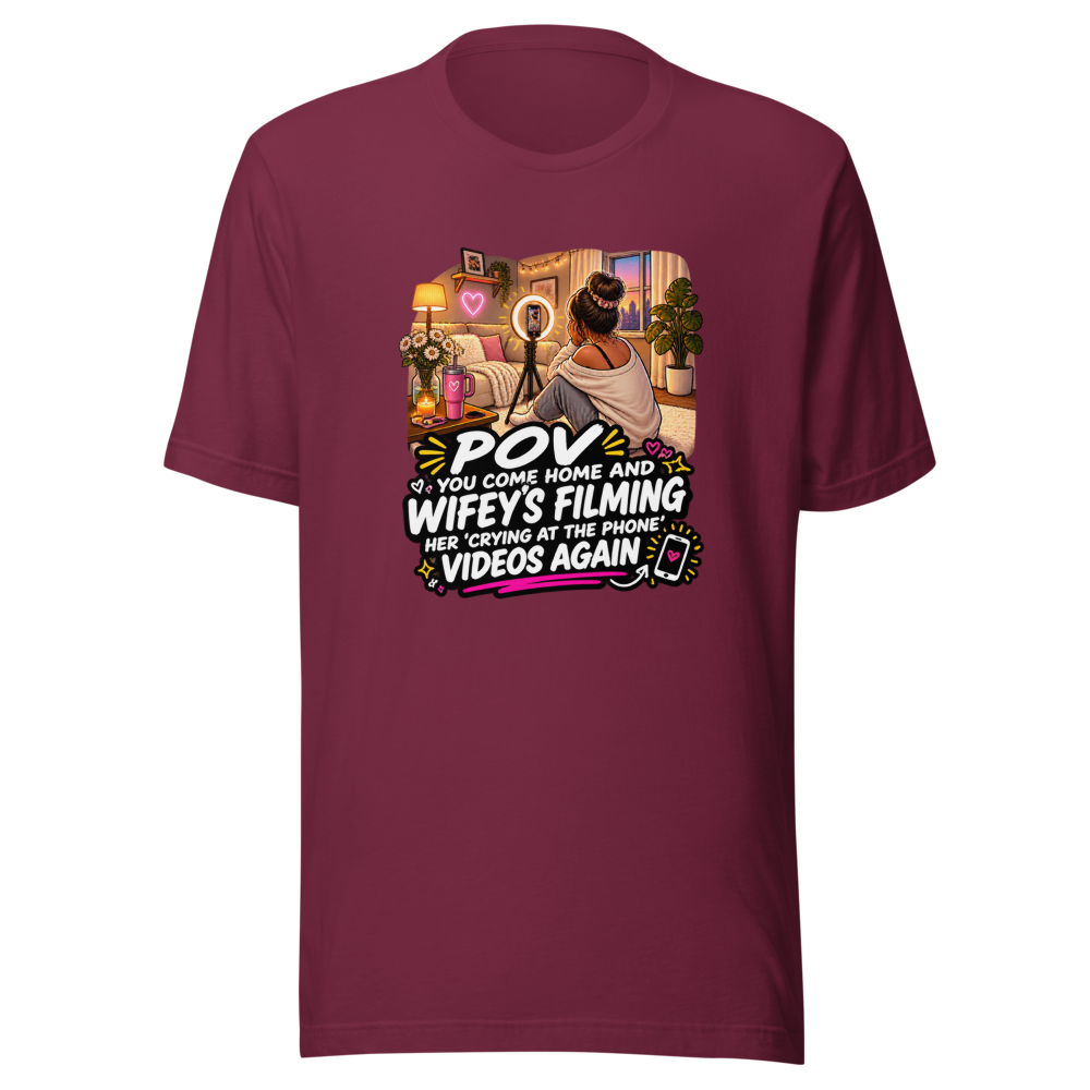 Wifey's Filming Again Funny POV T-Shirt - Image 6