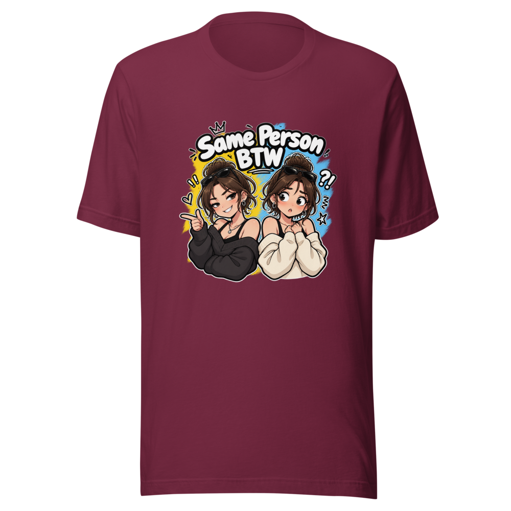 Same Person BTW Funny Meme T-Shirt - Image 6