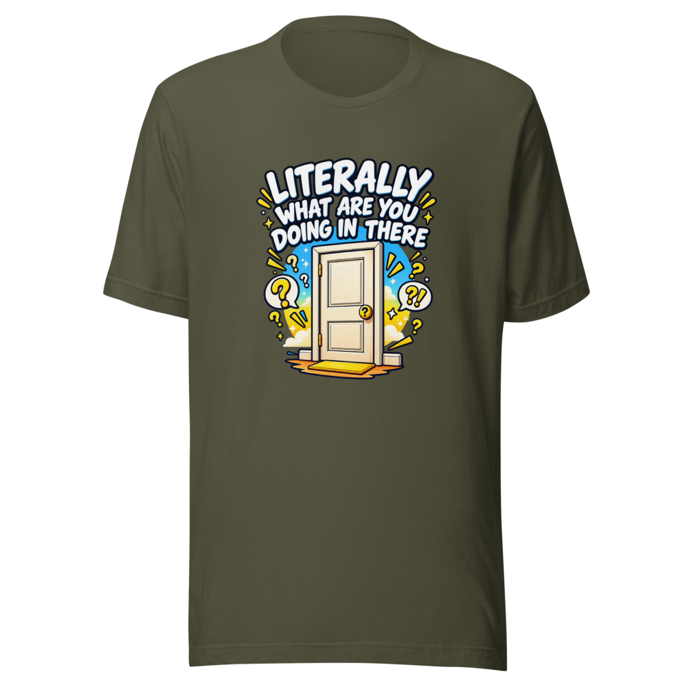 What Are You Doing In There Meme T-Shirt - Image 10