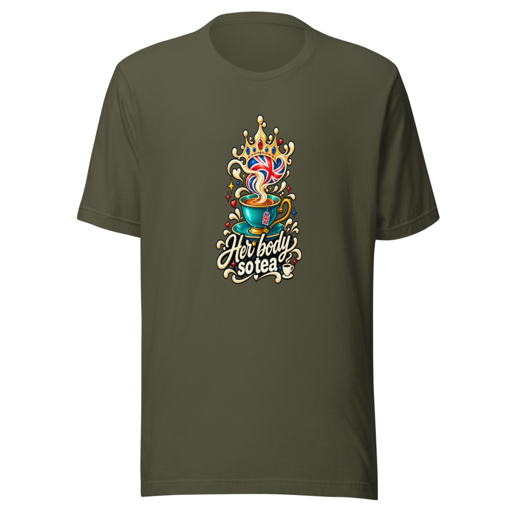 Her Body So Tea British Humor T-Shirt - Image 10