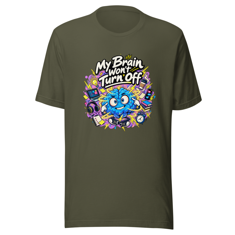 Can't Turn It Off Funny Quote T-Shirt - Image 10