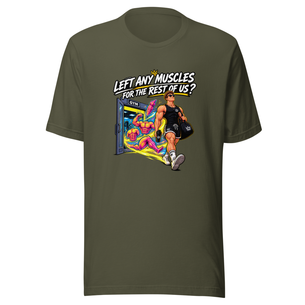 Left Any Muscles? Gym Humor T-Shirt - Image 10