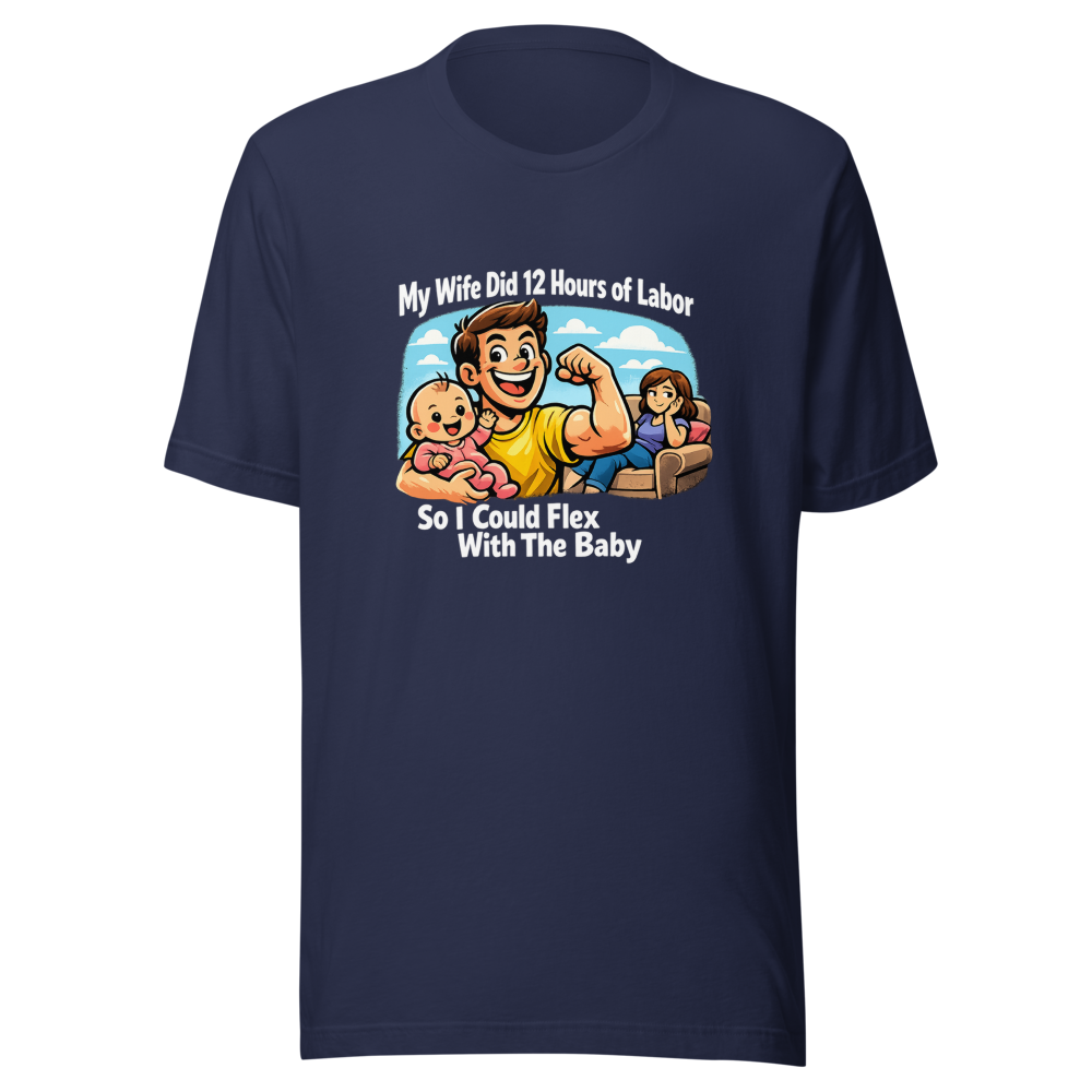 New Dad Flex Baby Mama Humor T-Shirt - Image 4