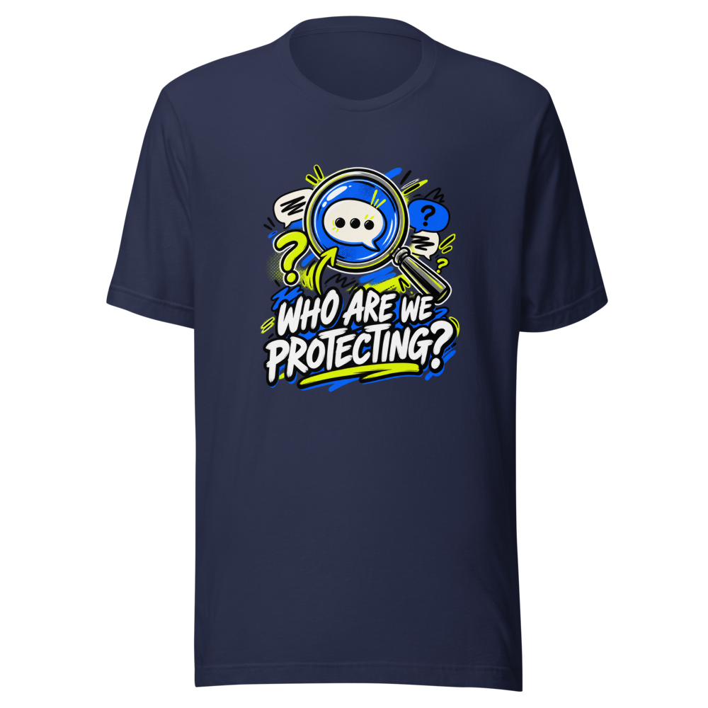 Protecting Who? Viral Meme T-Shirt - Image 4