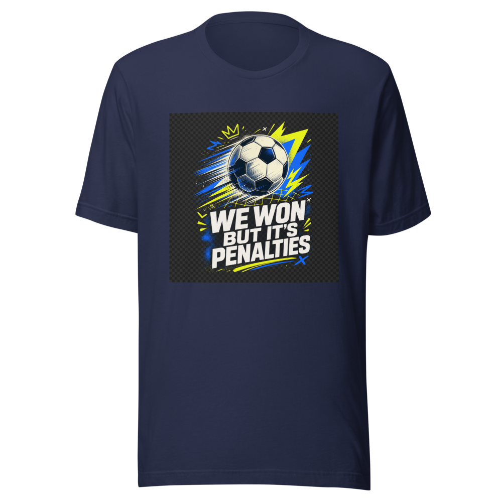 We Won But It's Penalties Tee - Image 4