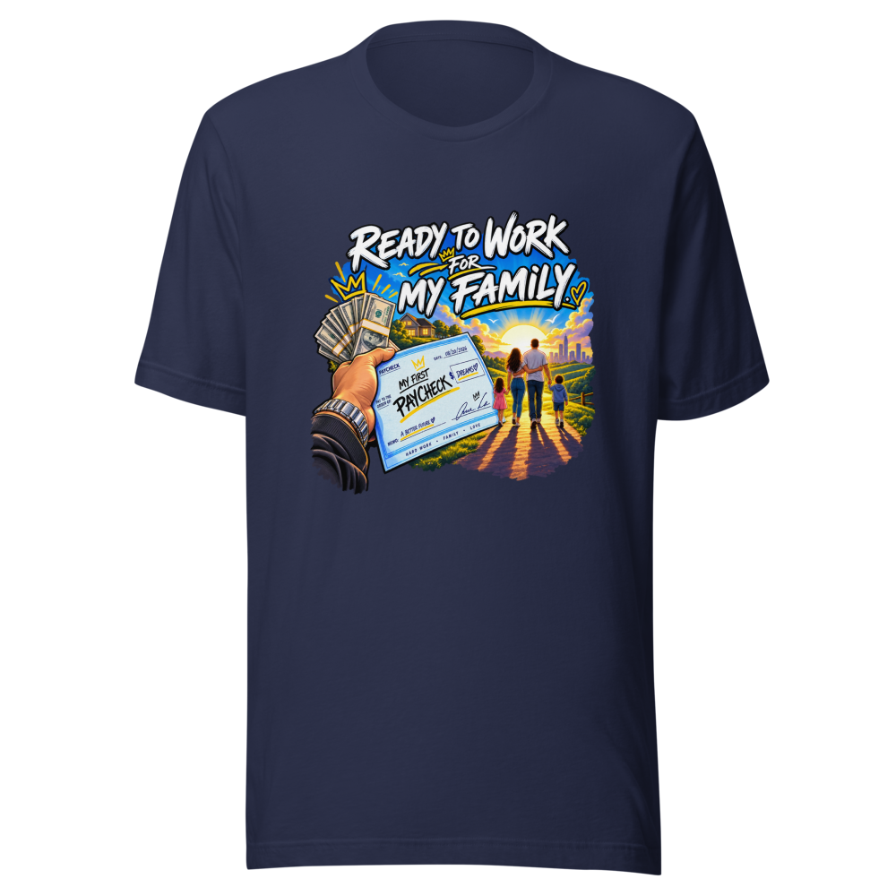 First Paycheck Feels: Family First T-Shirt - Image 4
