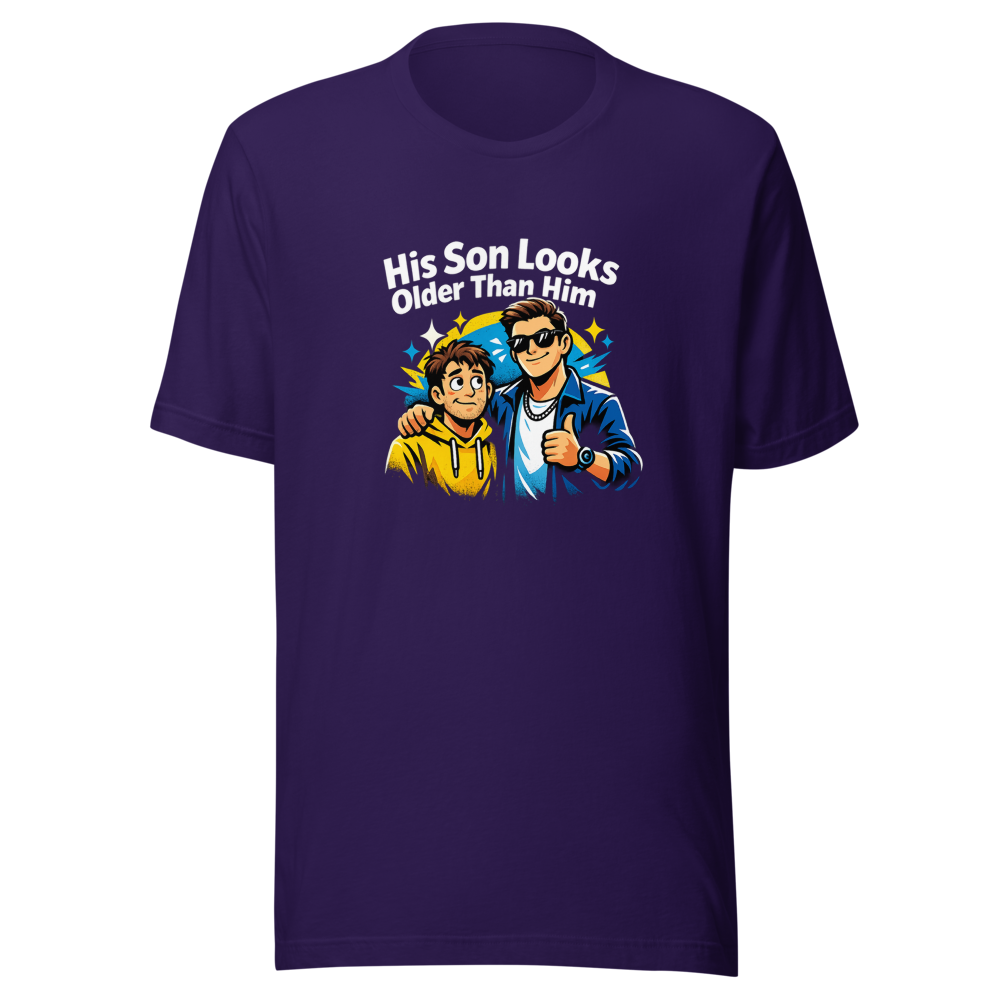His Son Looks Older Than Him Funny Dad Shirt - Image 3
