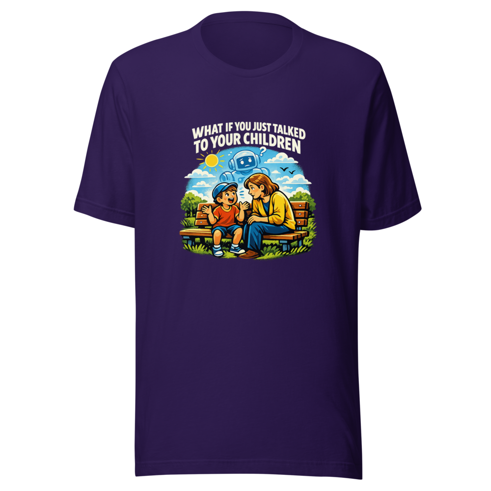 What If You Just Talked To Your Kids Tee - Image 3
