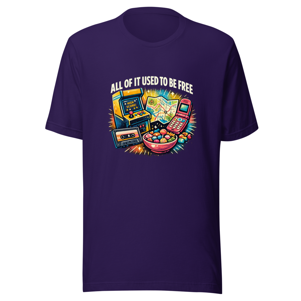 Remember When It Was Free? Nostalgia T-Shirt - Image 3