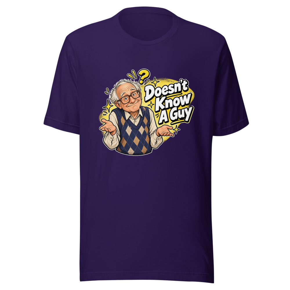 70 Year Old Doesn't Know A Guy Funny Meme Tee - Image 3