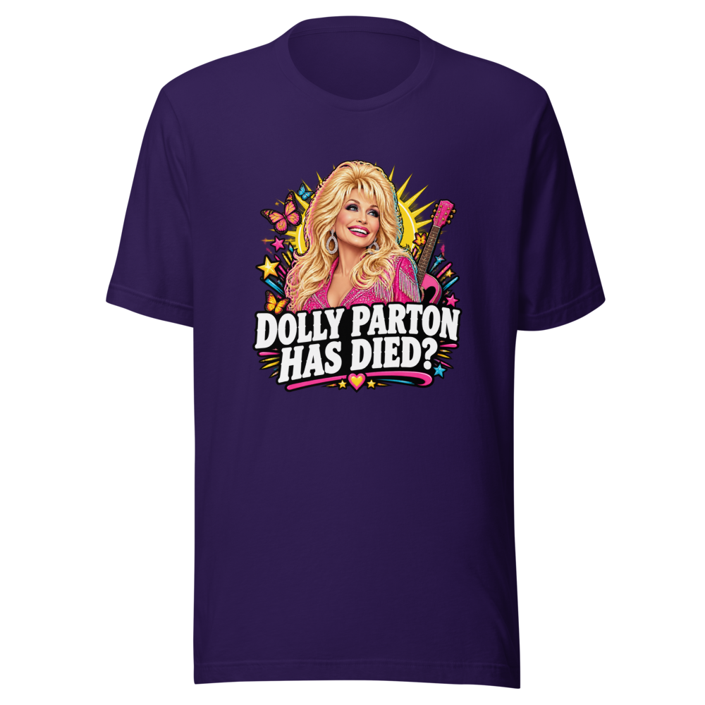 Dolly Parton Has Died? Gasp! Tribute Tee - Image 3