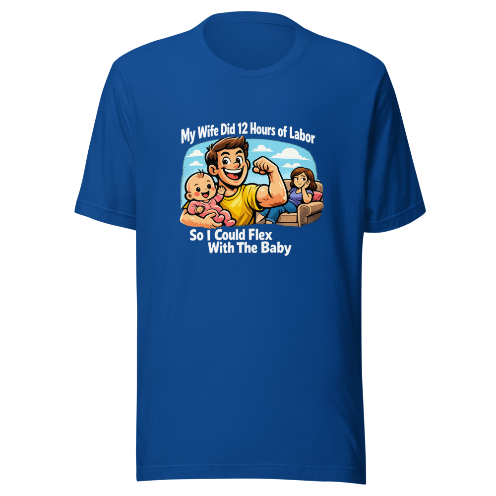 New Dad Flex Baby Mama Humor T-Shirt - Image 8