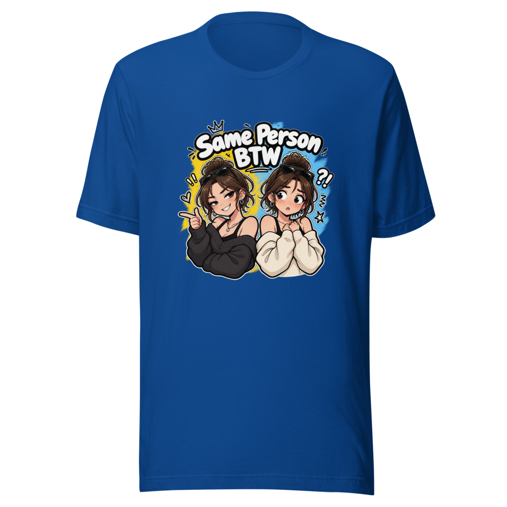 Same Person BTW Funny Meme T-Shirt - Image 8