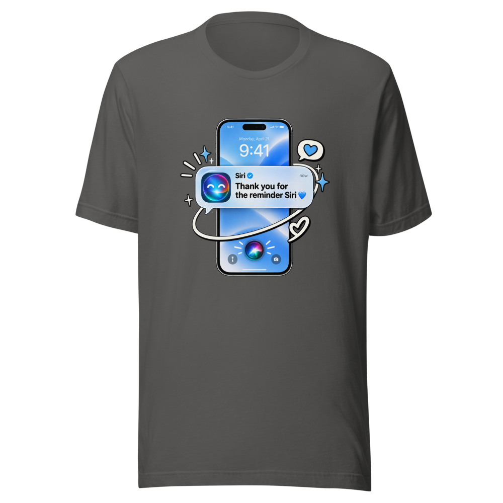 Siri Reminder Viral Meme T-Shirt - Image 11