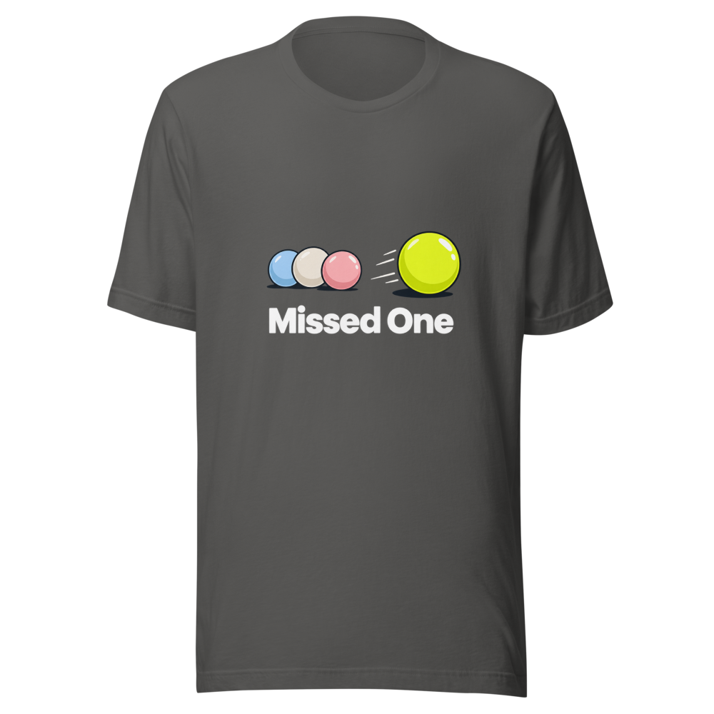 Missed One Meme T-Shirt - Viral Tweet Style - Image 11
