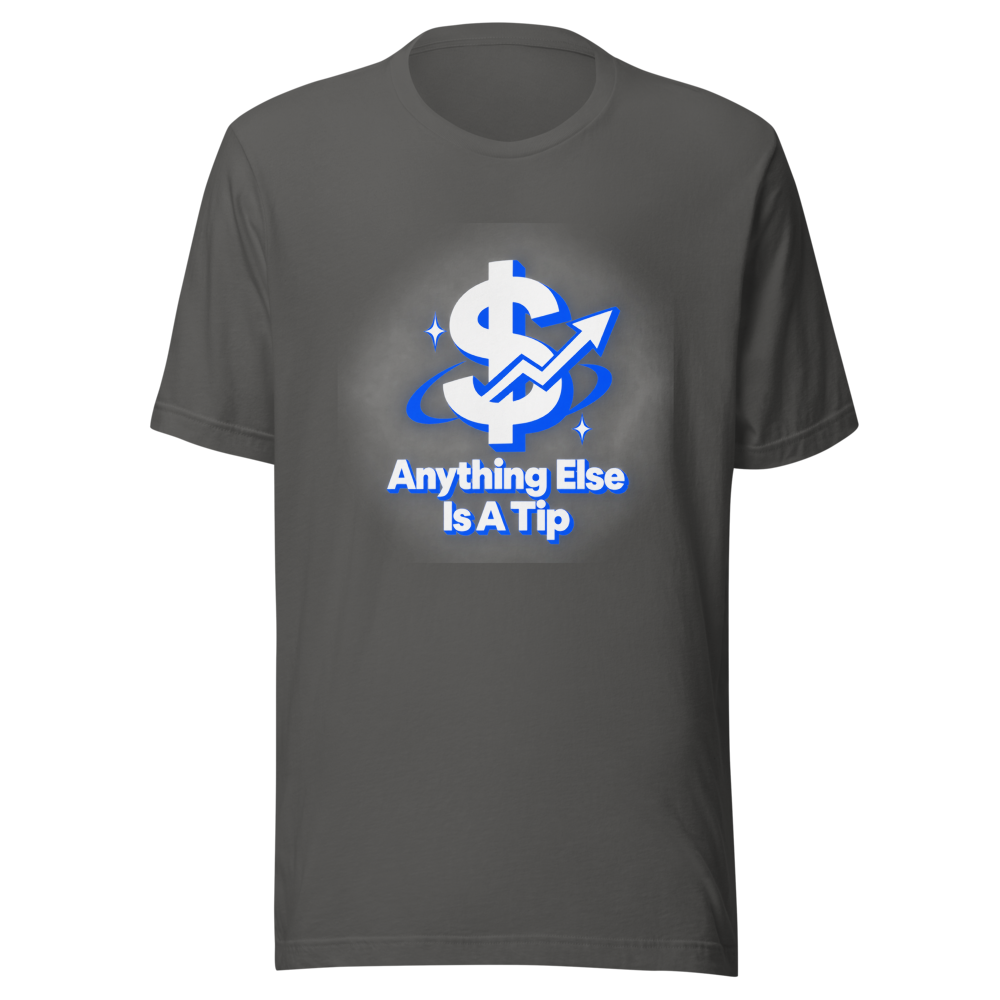 Anything Else Is A Tip VVSOSA T-Shirt - Image 11