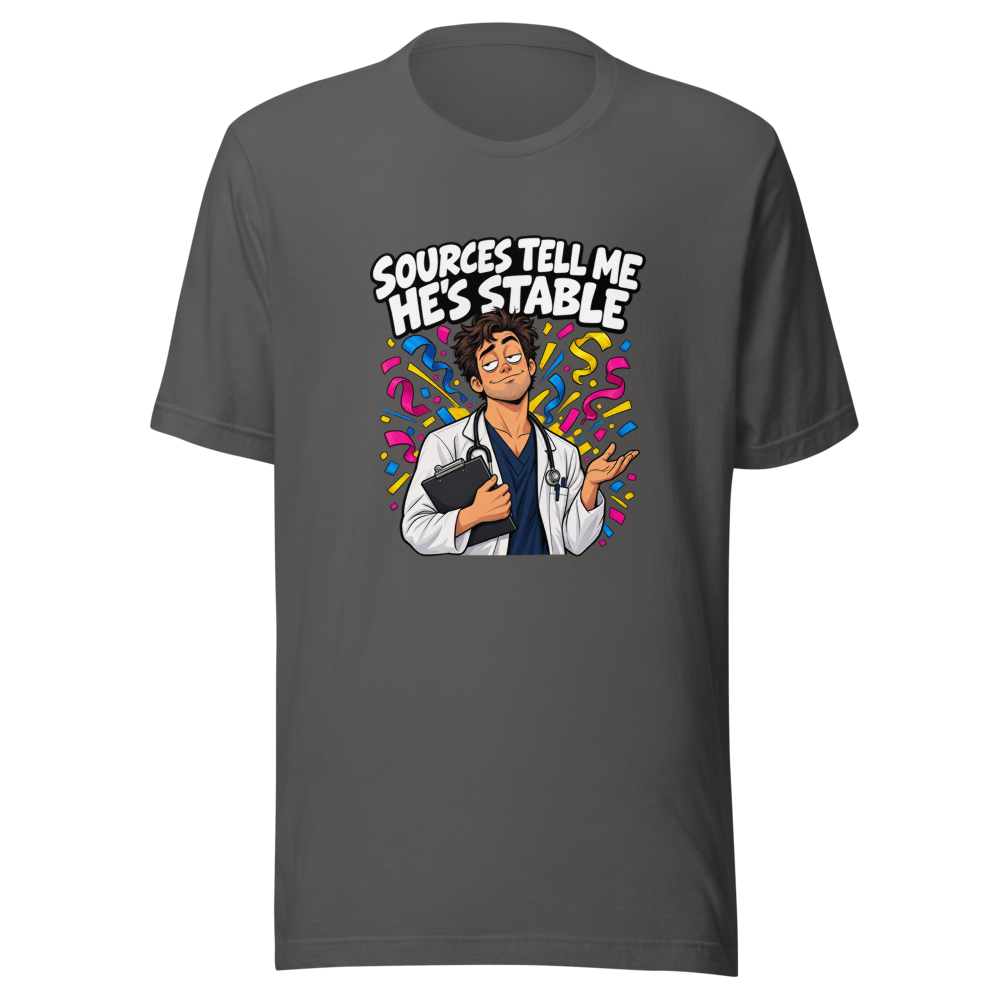 Sources Say He's Stable Funny Meme T-Shirt - Image 11