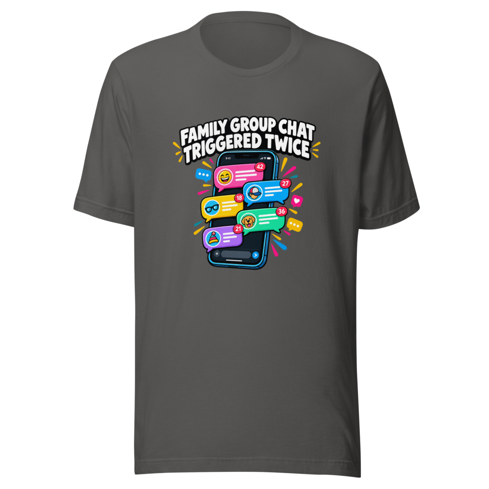 Family Group Chat Chaos Tee - Image 11