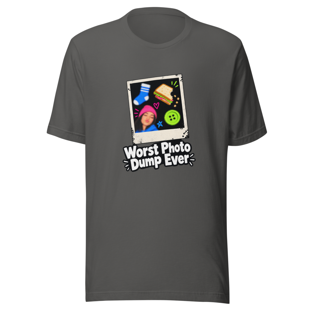 Worst Photo Dump Ever Funny Meme T-Shirt - Image 11