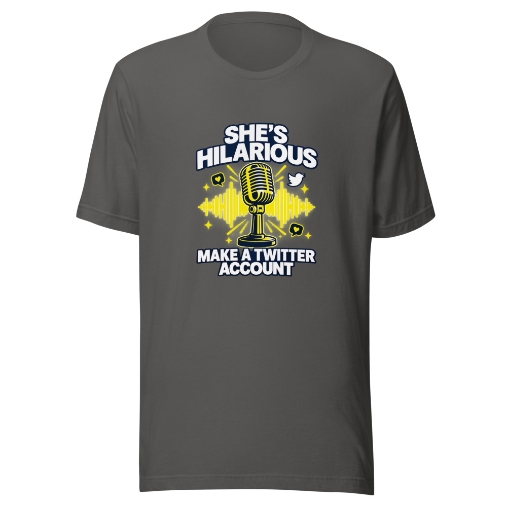She's Hilarious Twitter Account T-Shirt - Image 11