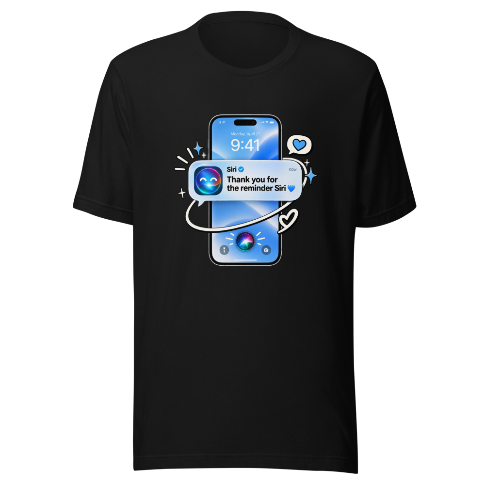 Siri Reminder Viral Meme T-Shirt - Image 2