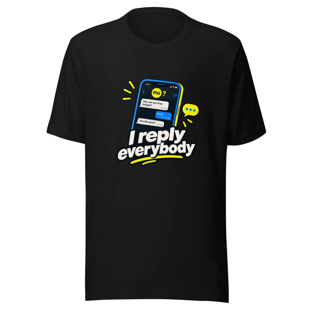 I Reply Everybody Except Phil HR Meme T-Shirt - Image 2