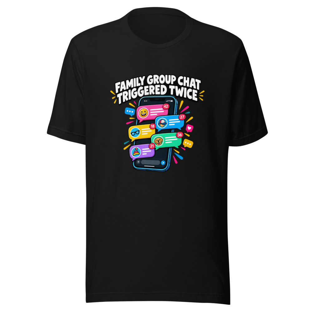 Family Group Chat Chaos Tee - Image 2