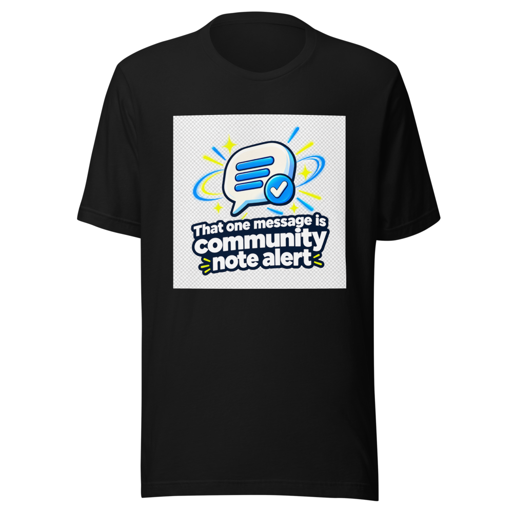 Community Note Alert Meme T-Shirt - Image 2