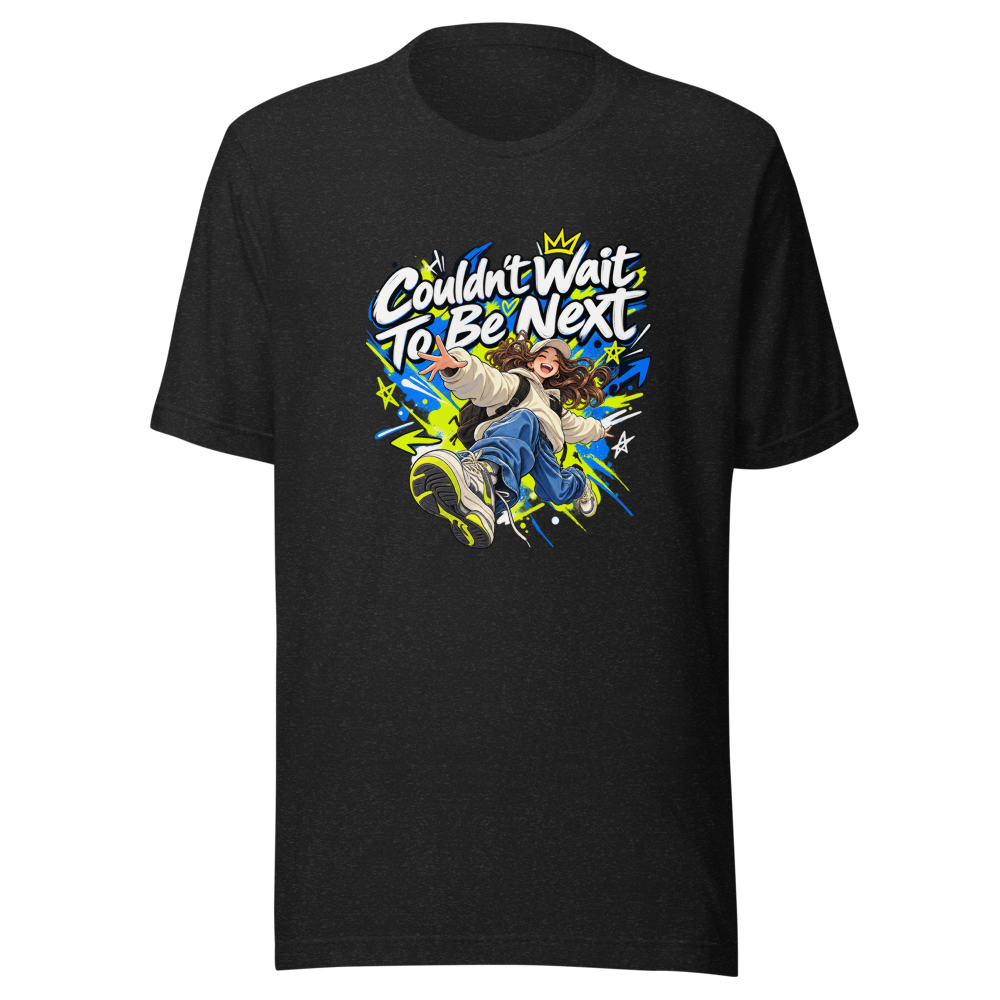 Couldn't Wait To Be Next Funny Meme T-Shirt