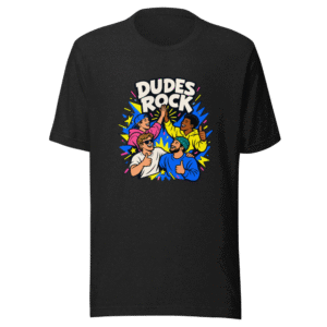 Dudes Rock T-Shirt - Viral Meme Tee